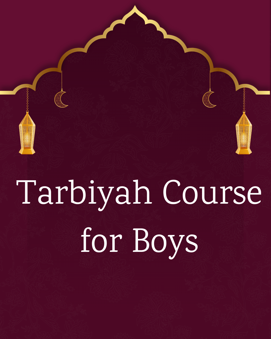Tarbiyah Course for Boys